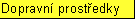 Dopravn� prost�edky