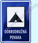 Cedule z plechu DOBRODRU�N� POVAHA