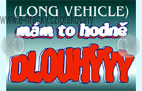 (LONG VEHICLE) M�m to hodn� dlouh���