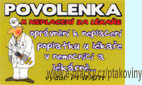 Povolenka K neplacen� u l�ka�e