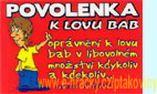 Povolenka K lovu bab