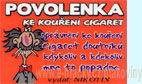Povolenka K kou�en� cigaret